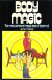 Body Magic by John Fisher