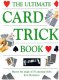 The Ultimate Card Trick Book by Eve Devereux