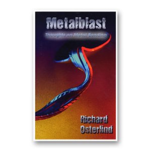 Metalblast by Richard Osterlind