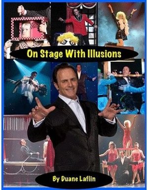 On Stage with Illusions by Duane Laflin