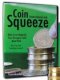 Coin Squeeze DVD