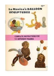 La Monica's Balloon Sculptures Booklet